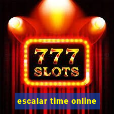 escalar time online